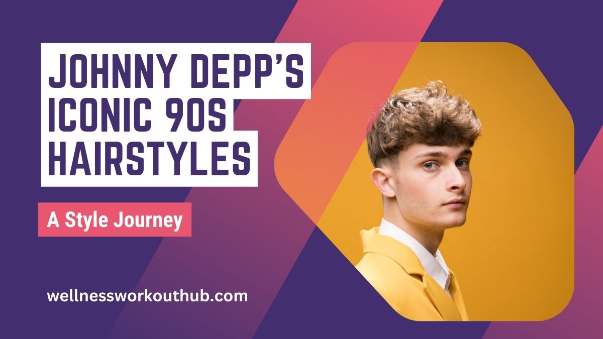 Johnny Depp's Iconic 90s Hairstyles: A Style Journey