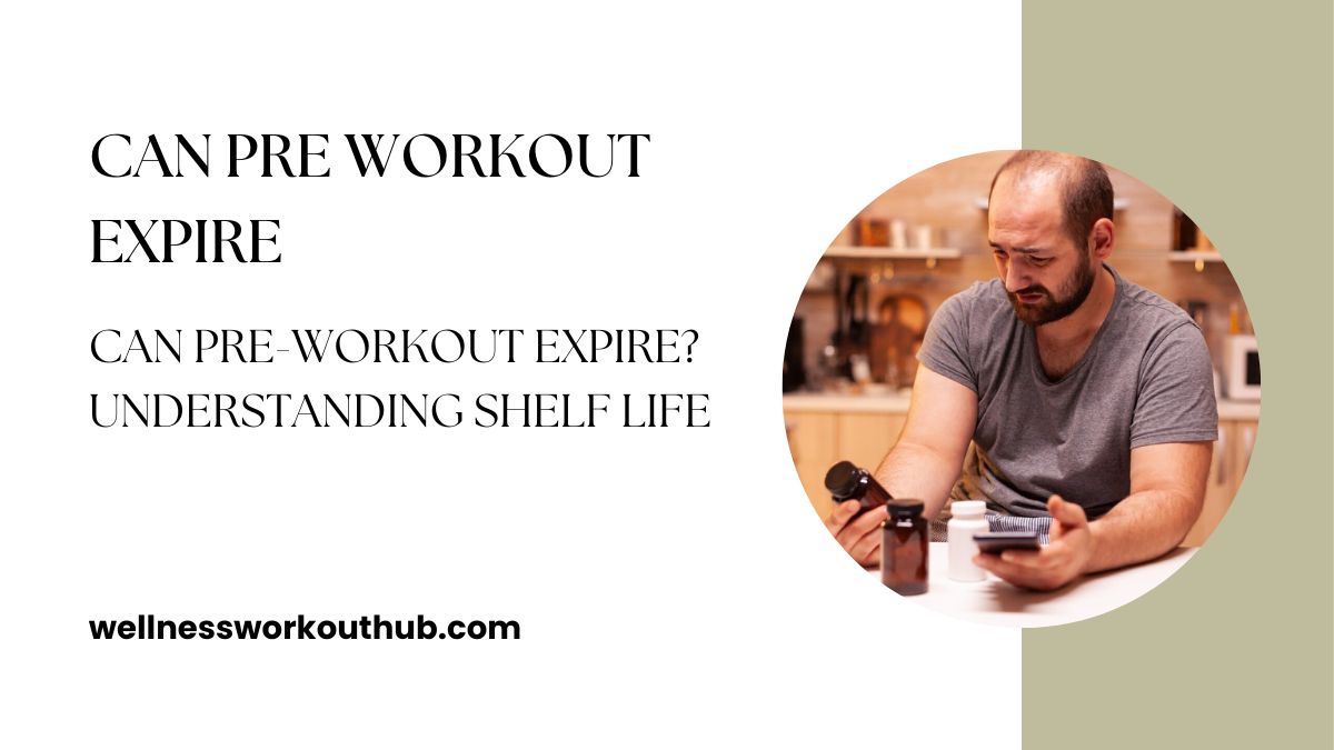Can Pre-Workout Expire? Understanding Shelf Life