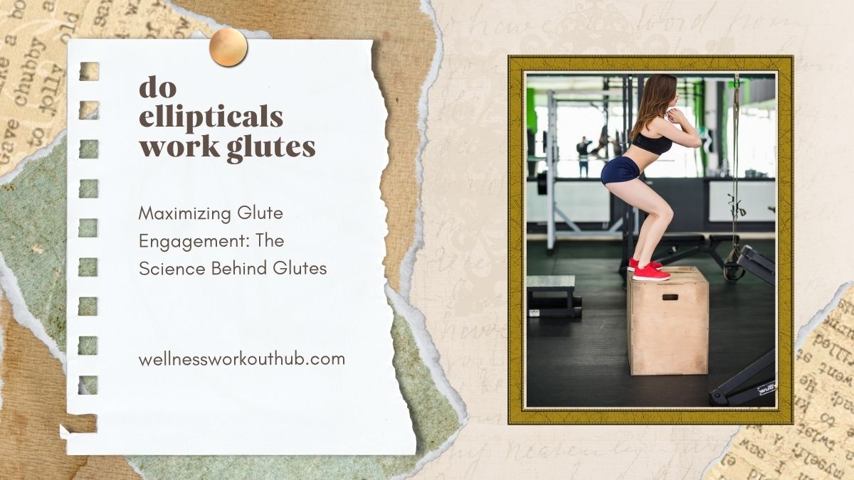 Maximizing Glute Engagement: The Science Behind Glutes
